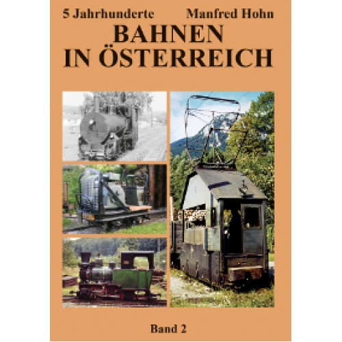 AKTION - 5 Jahrhunderte Bahnen in Österreich - Band 2