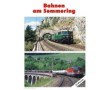 Bahnen am Semmering - DVD 52 Minuten